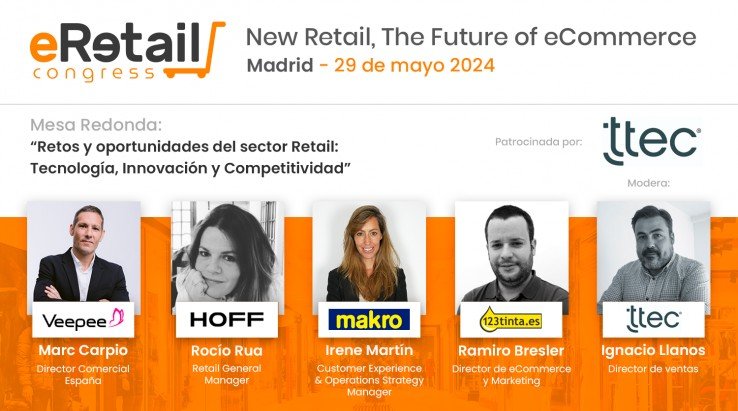 Los expertos debatirán sobre cómo capitalizar las oportunidades que ofrece la tecnología y la innovación en el sector Retail.